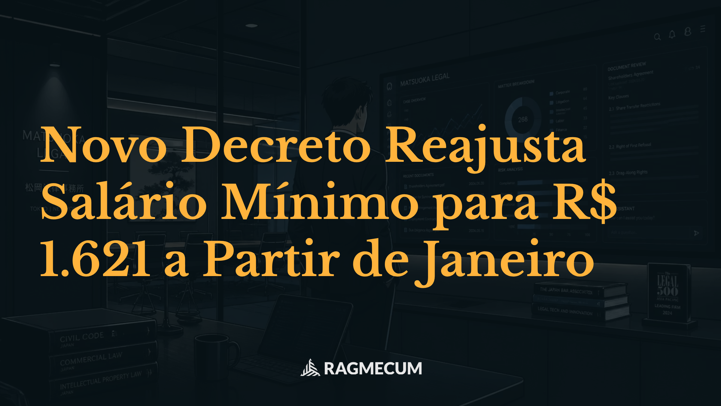 Novo Decreto Reajusta Salário Mínimo para R$ 1.621 a Partir de Janeiro