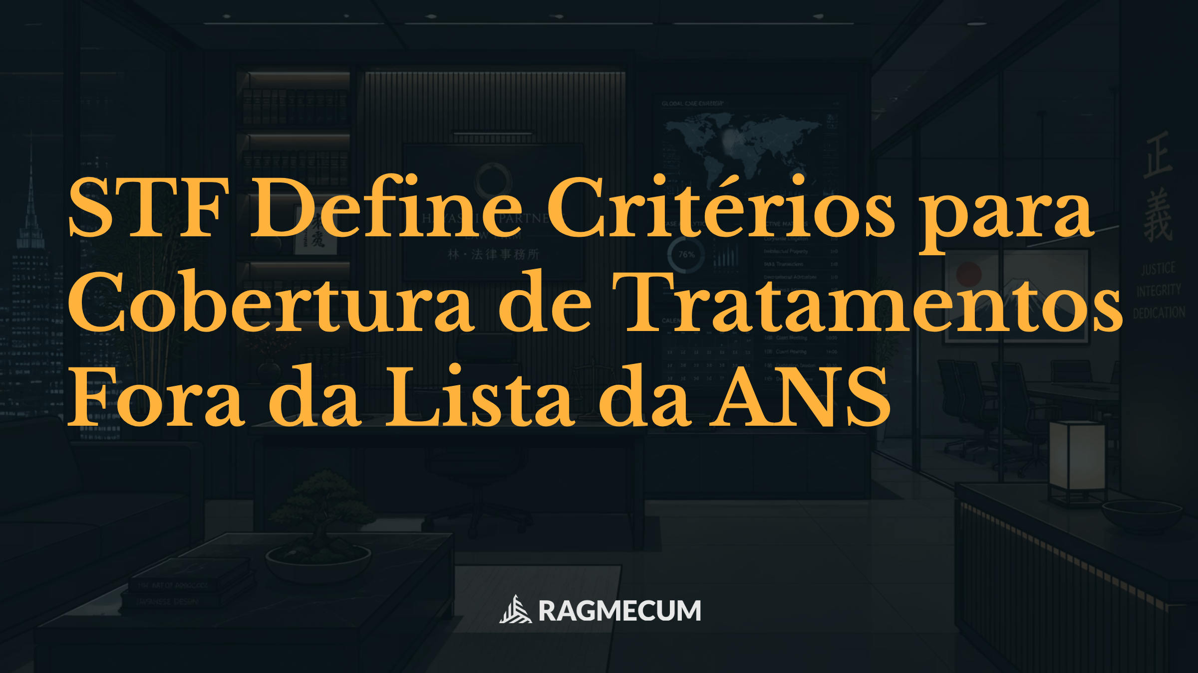 STF Define Critérios para Cobertura de Tratamentos Fora da Lista da ANS
